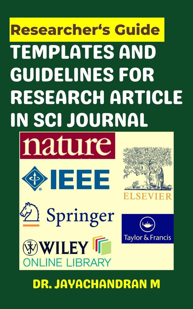 Researcher‘s Guide: Templates and guidelines for Research article in SCI journal