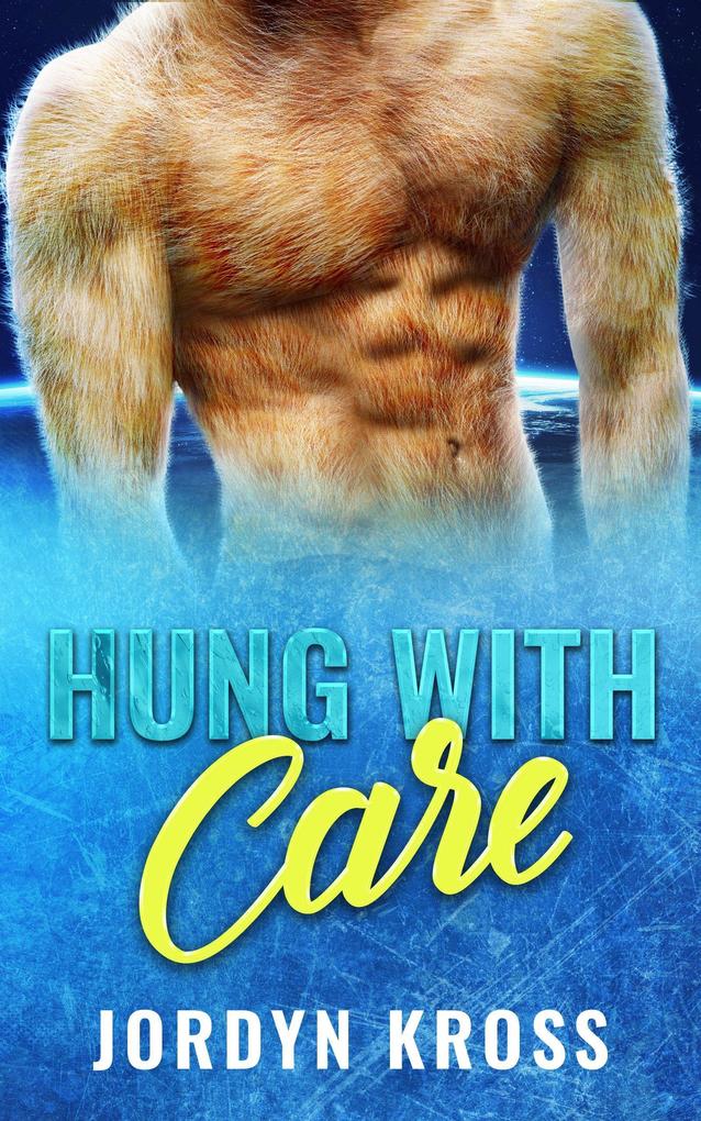 Hung with Care (Uhraervi Brothers #1)