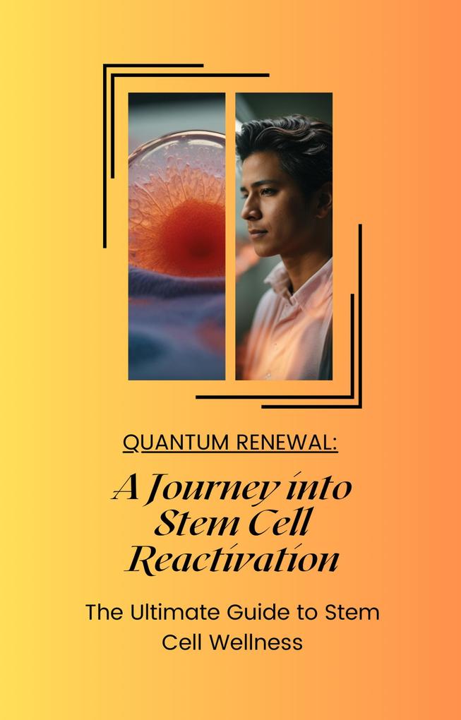 Quantum Renewal: A Journey into Stem Cell Reactivation