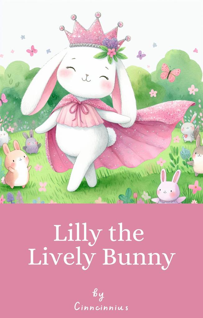  the Lively Bunny