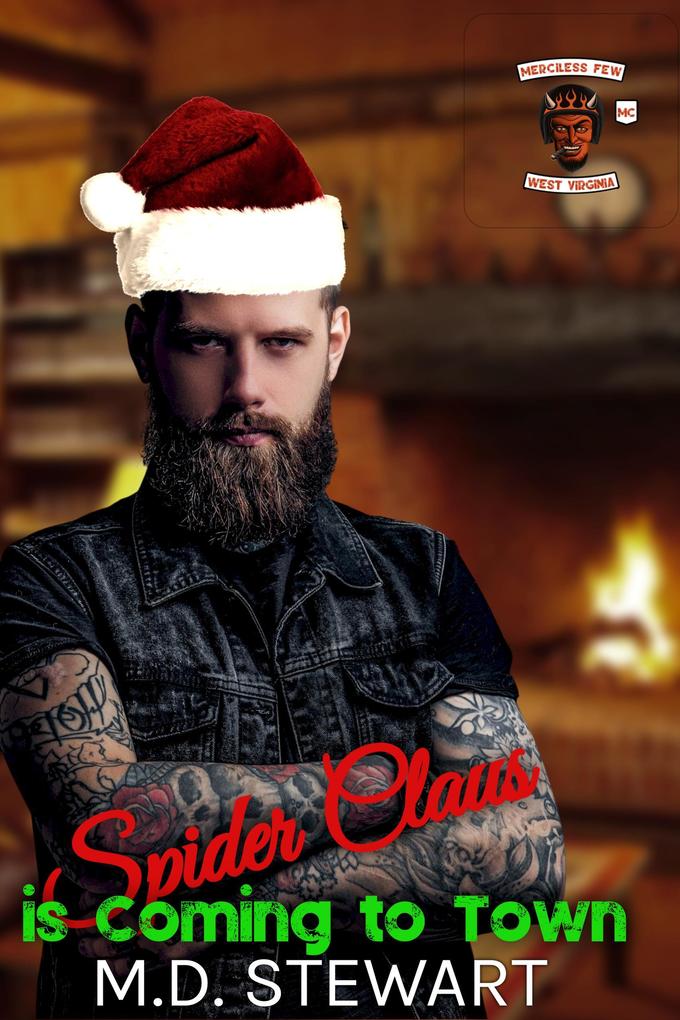 Spider Clause is Coming to Town (Merciless Few MC WV Chapter #2.5)
