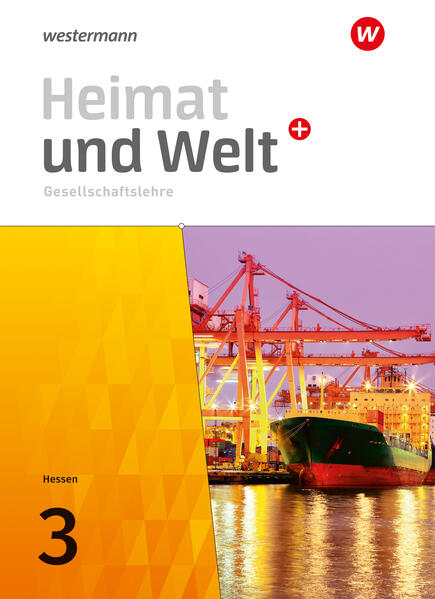 Heimat und Welt PLUS Gesellschaftslehre 3. Schulbuch. Für Hessen