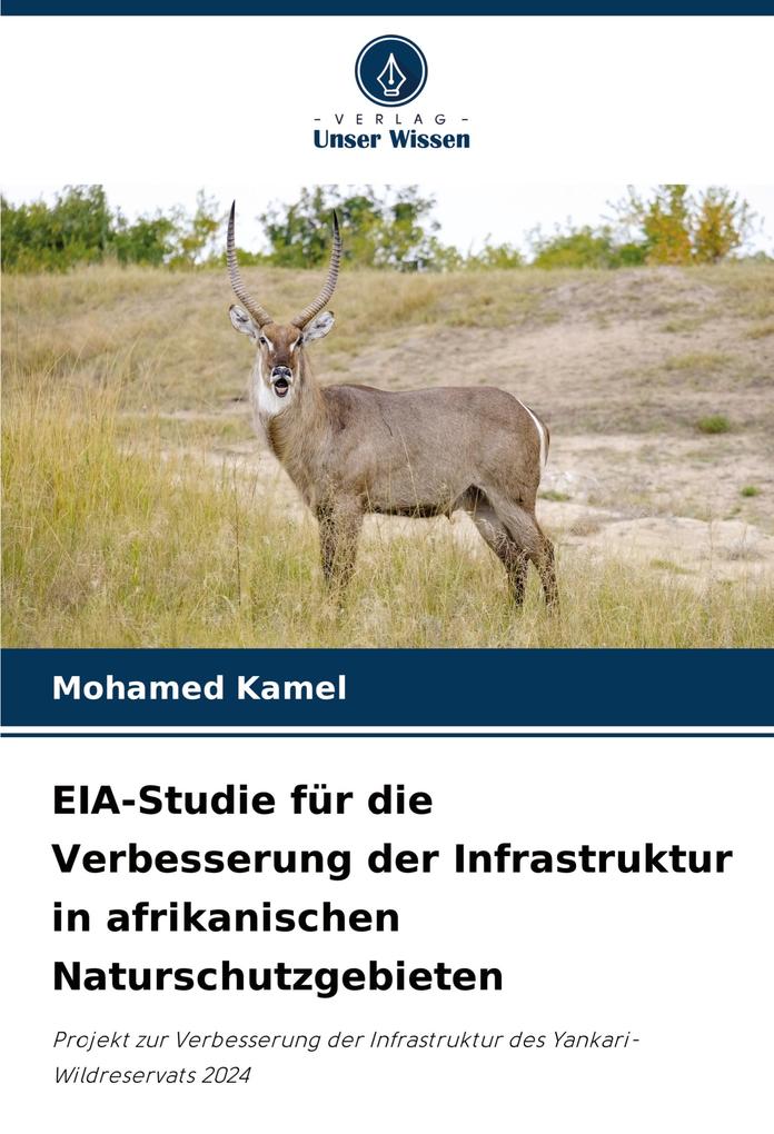 EIA-Studie für die Verbesserung der Infrastruktur in afrikanischen Naturschutzgebieten