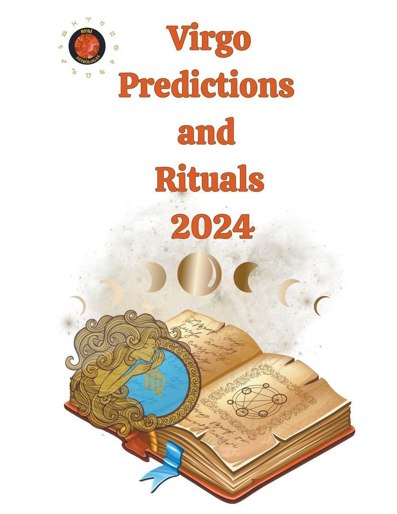 Virgo Predictions and Rituals 2024