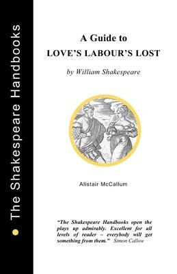 A Guide to Love‘s Labour‘s Lost