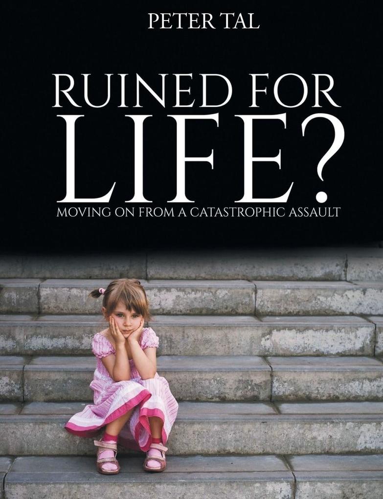 Ruined For Life?