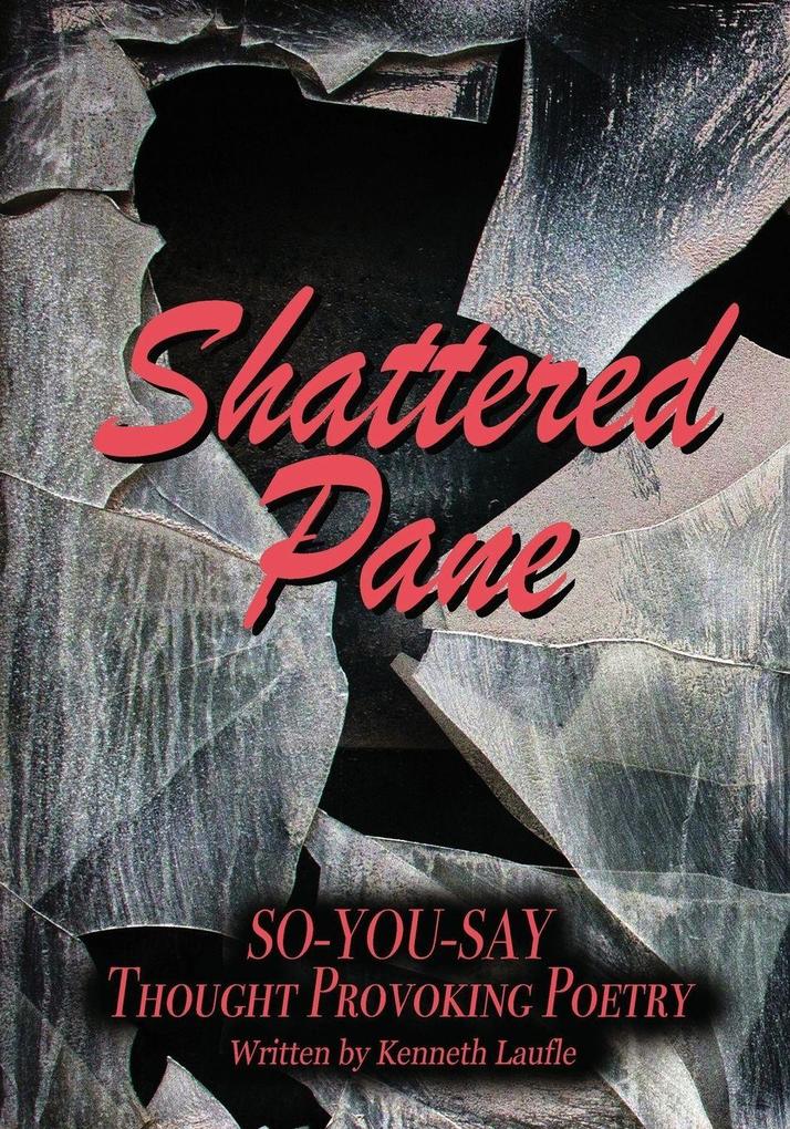 Shattered Pane