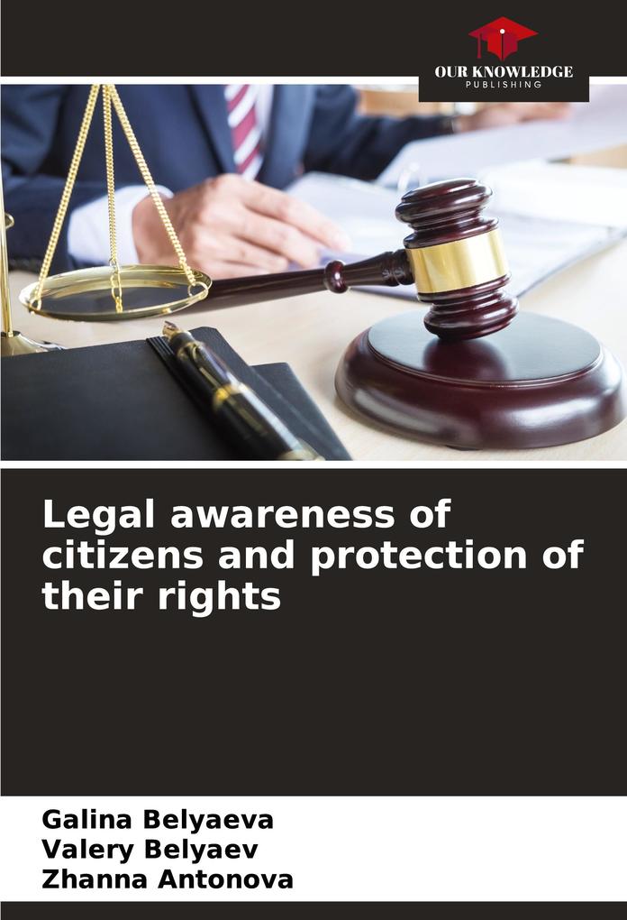 Legal awareness of citizens and protection of their rights