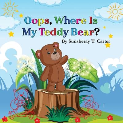 Oops Where Is My Teddy Bear?