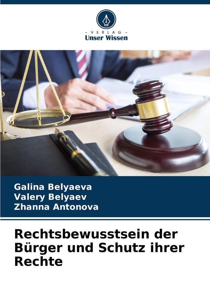 Rechtsbewusstsein der Bürger und Schutz ihrer Rechte