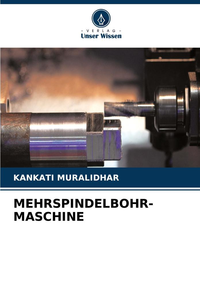 MEHRSPINDELBOHR- MASCHINE