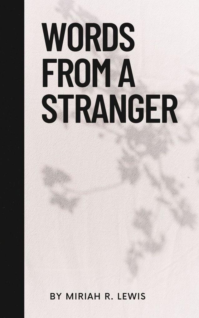 Words from a Stranger