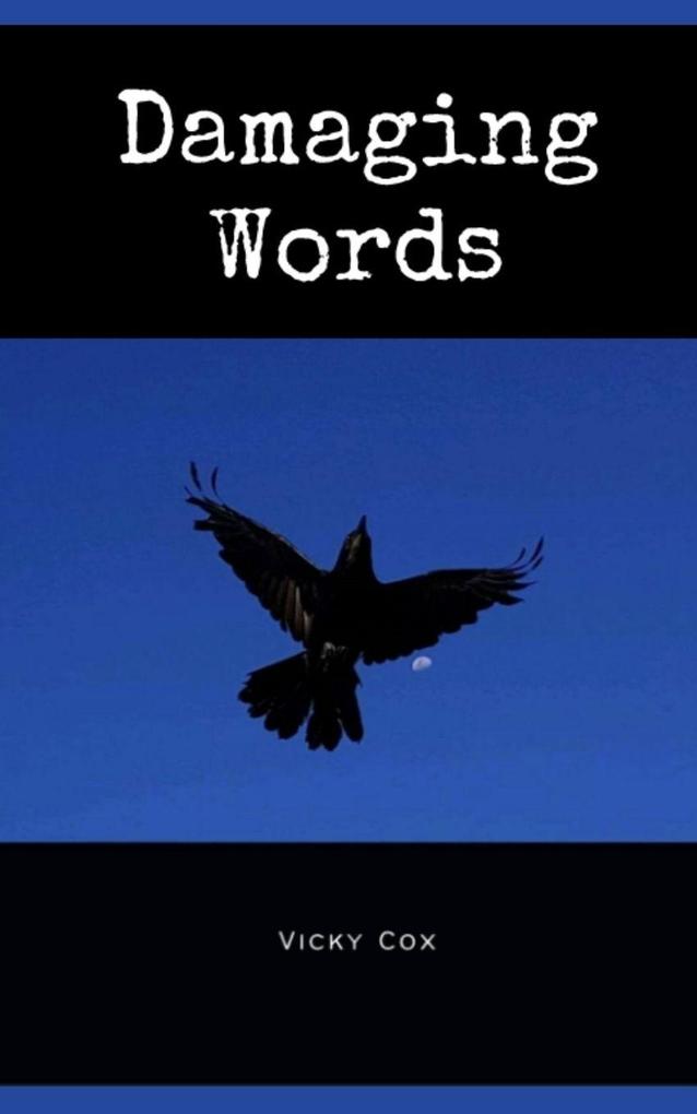 Damaging Words