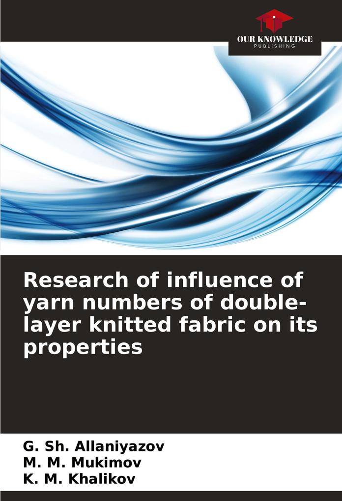Research of influence of yarn numbers of double-layer knitted fabric on its properties