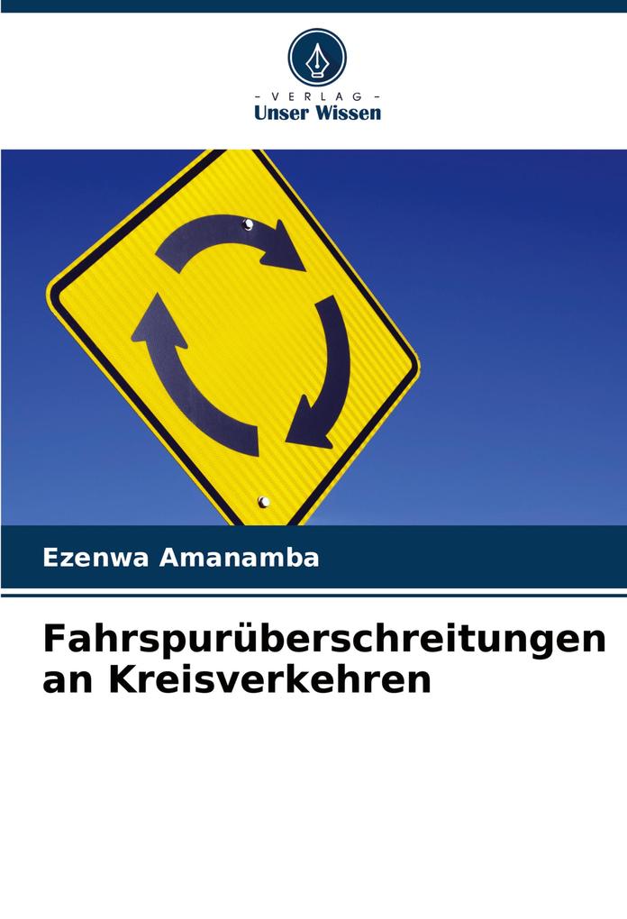 Fahrspurüberschreitungen an Kreisverkehren