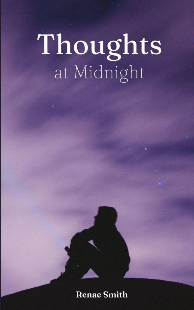 Thoughts at Midnight