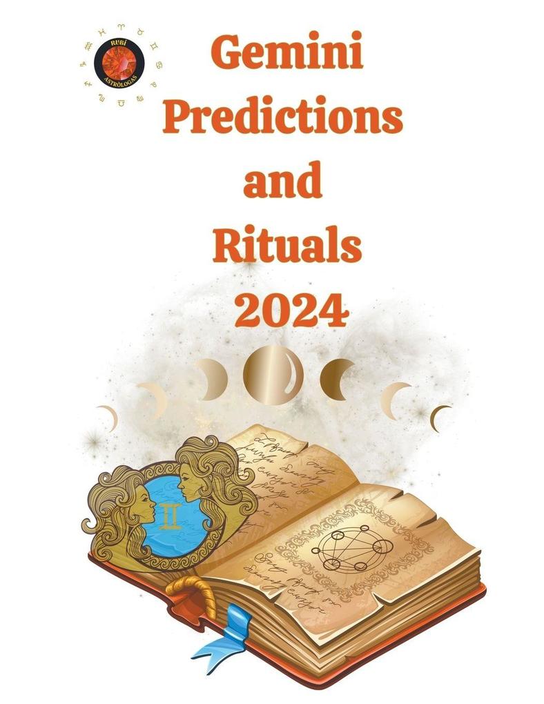 Gemini Predictions and Rituals 2024