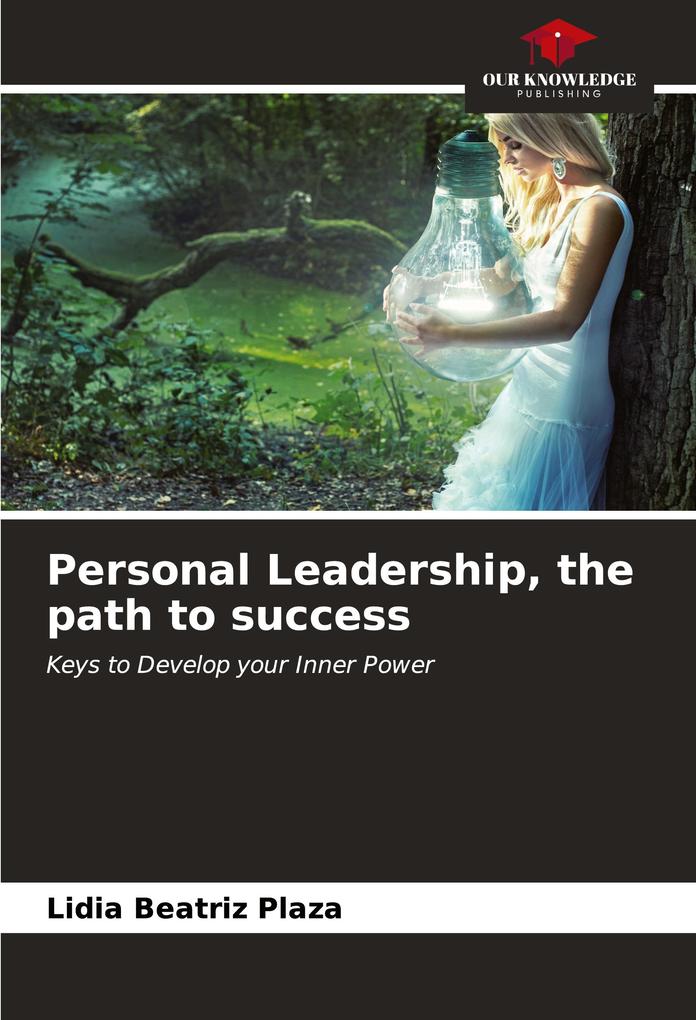 Personal Leadership the path to success