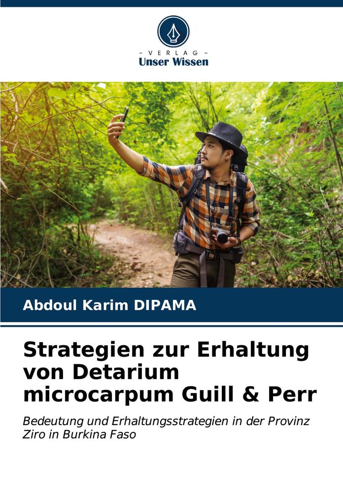 Strategien zur Erhaltung von Detarium microcarpum Guill & Perr