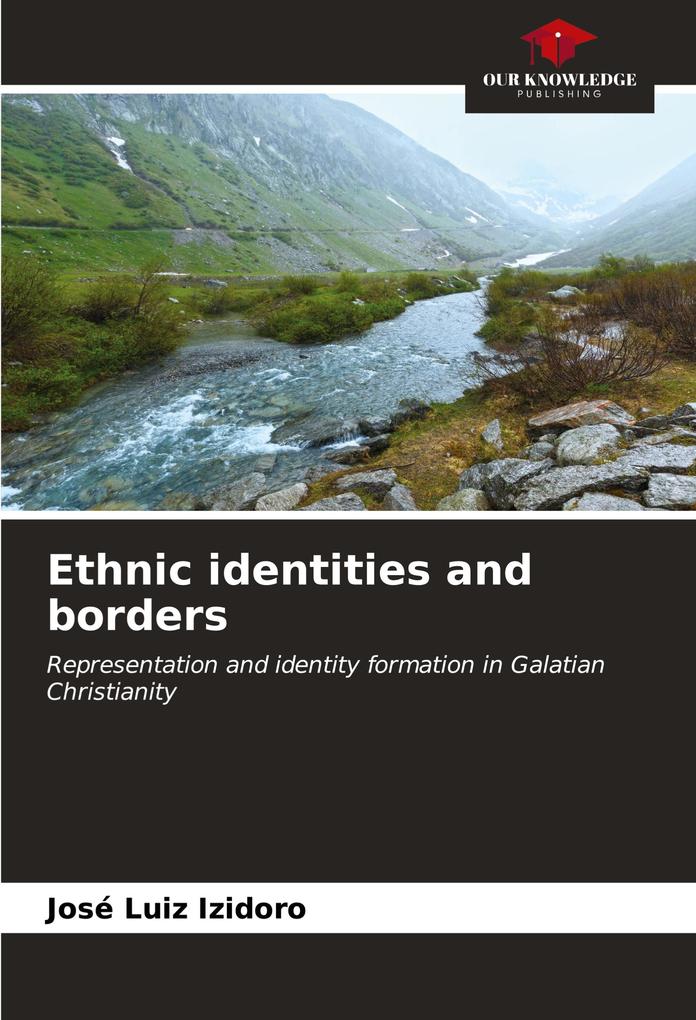 Ethnic identities and borders