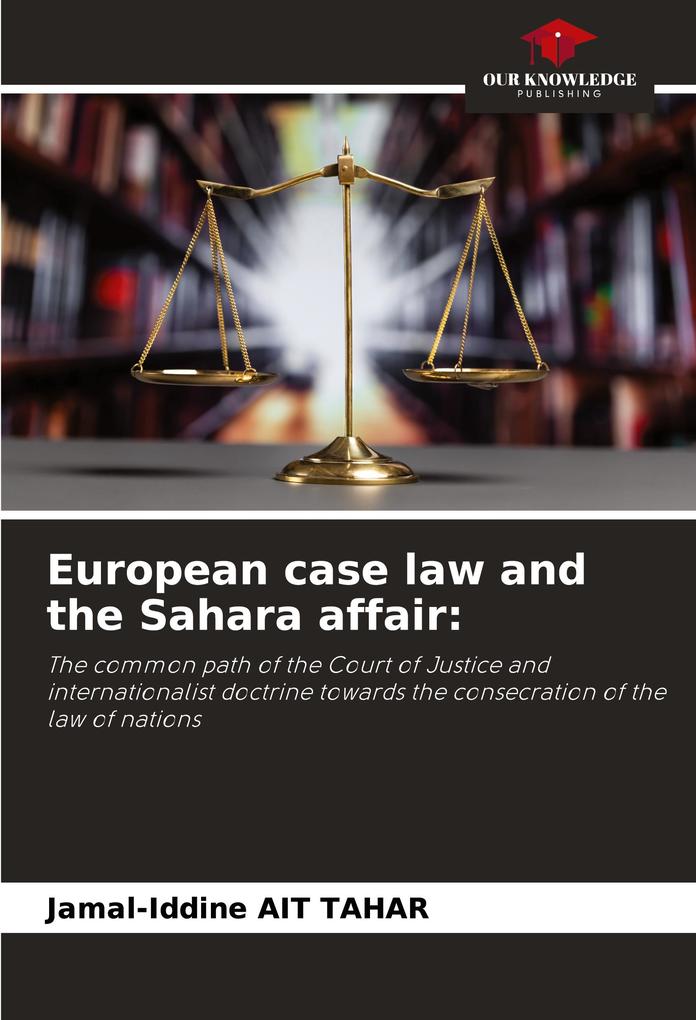 European case law and the Sahara affair: