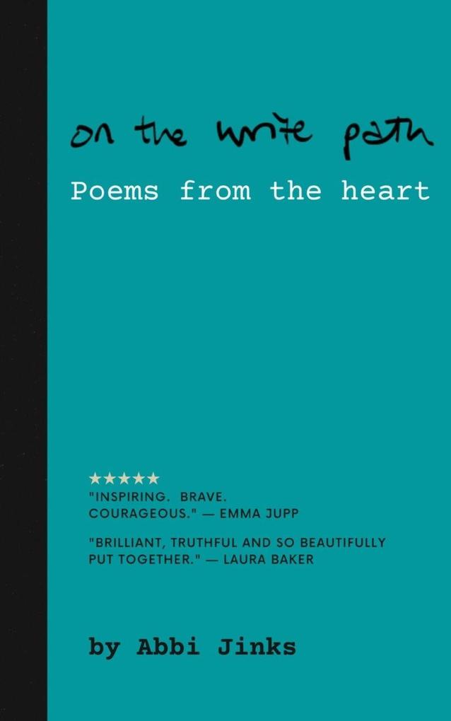 On the Write Path - Poems from the Heart