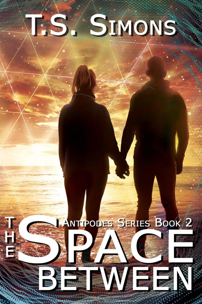 The Space Between (Antipodes Series #2)