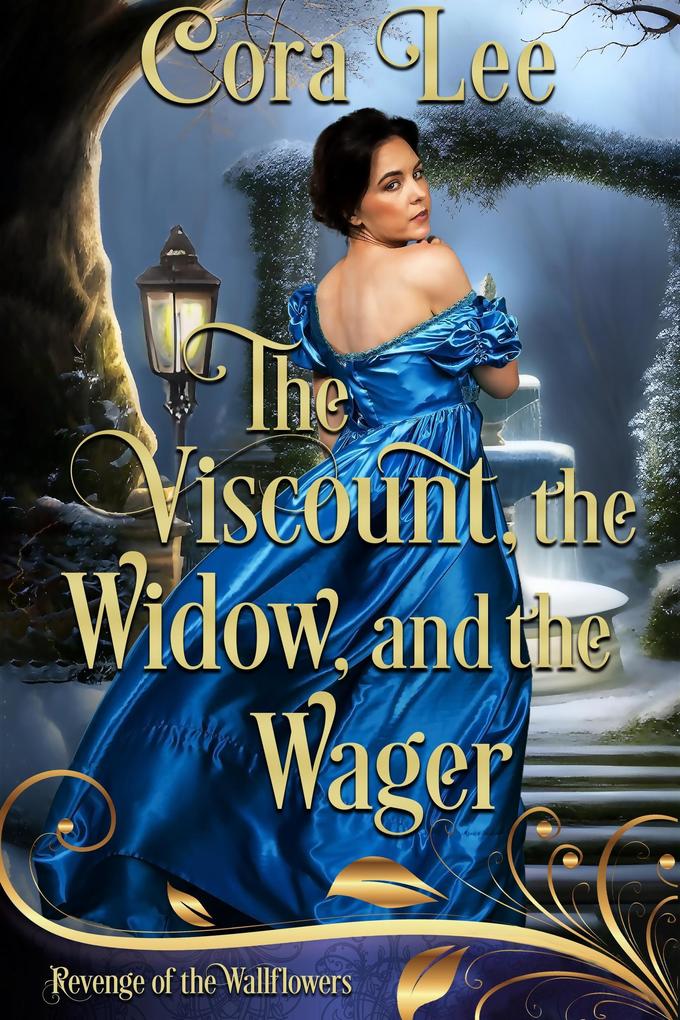 The Viscount the Widow and the Wager (Revenge of the Wallflowers #50)