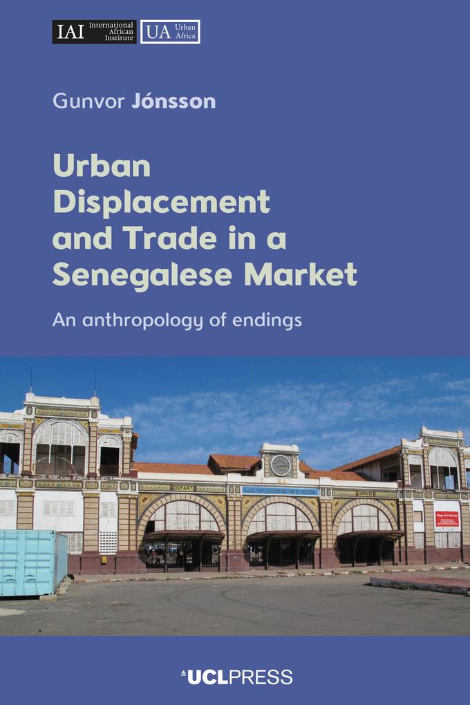 Urban Displacement and Trade in a Senegalese Market