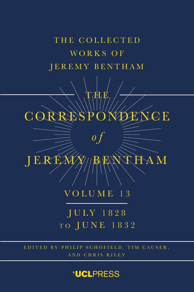 The Correspondence of Jeremy Bentham Volume 13