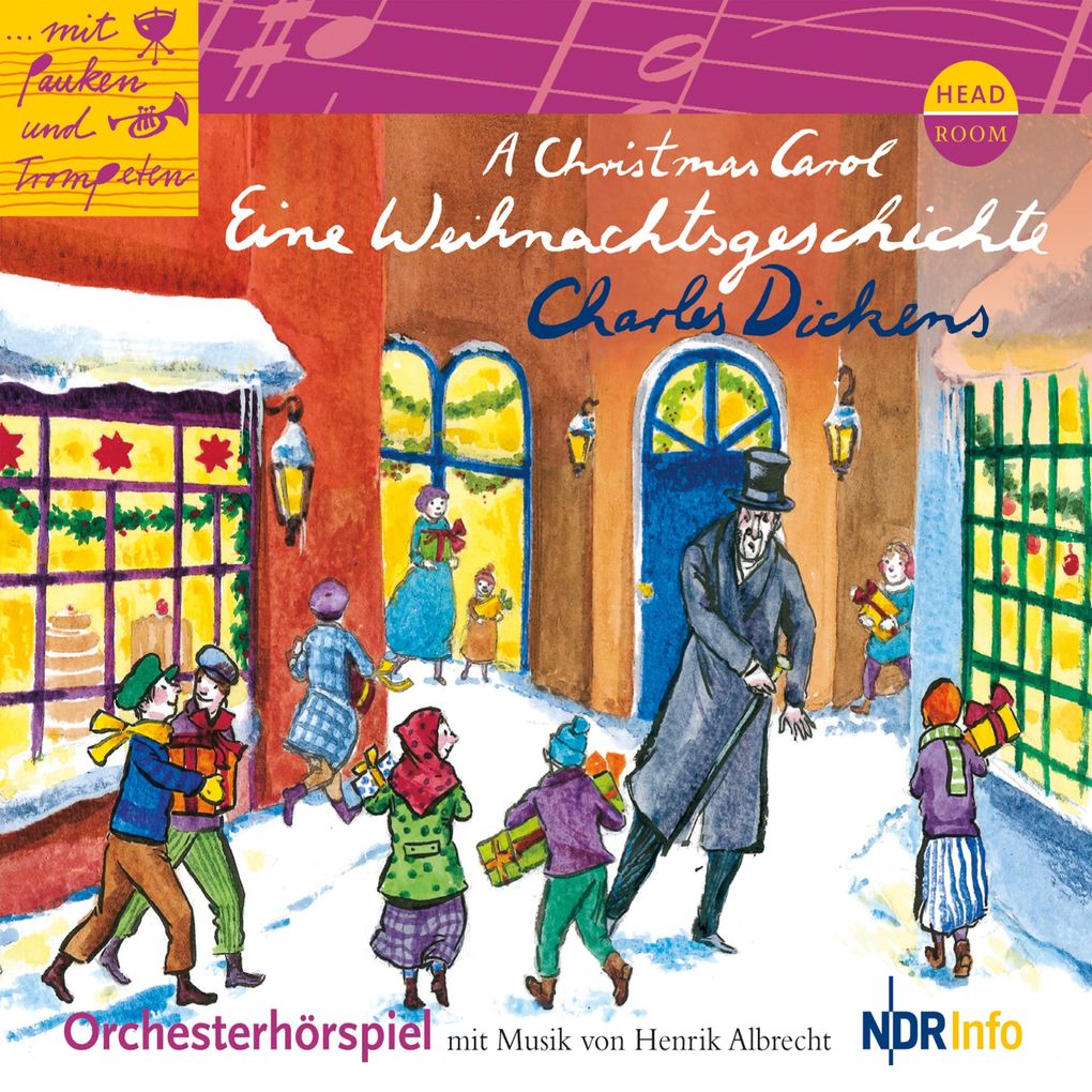 ...mit Pauken und Trompeten A Christmas Carol - Eine Weihnachtsgeschichte
