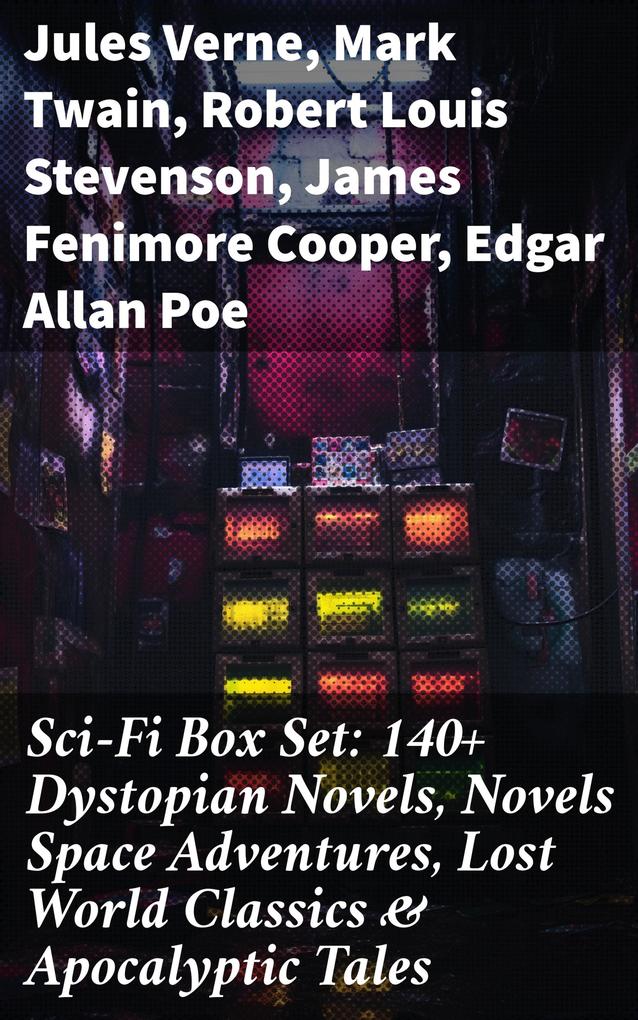 Sci-Fi Box Set: 140+ Dystopian Novels Novels Space Adventures Lost World Classics & Apocalyptic Tales