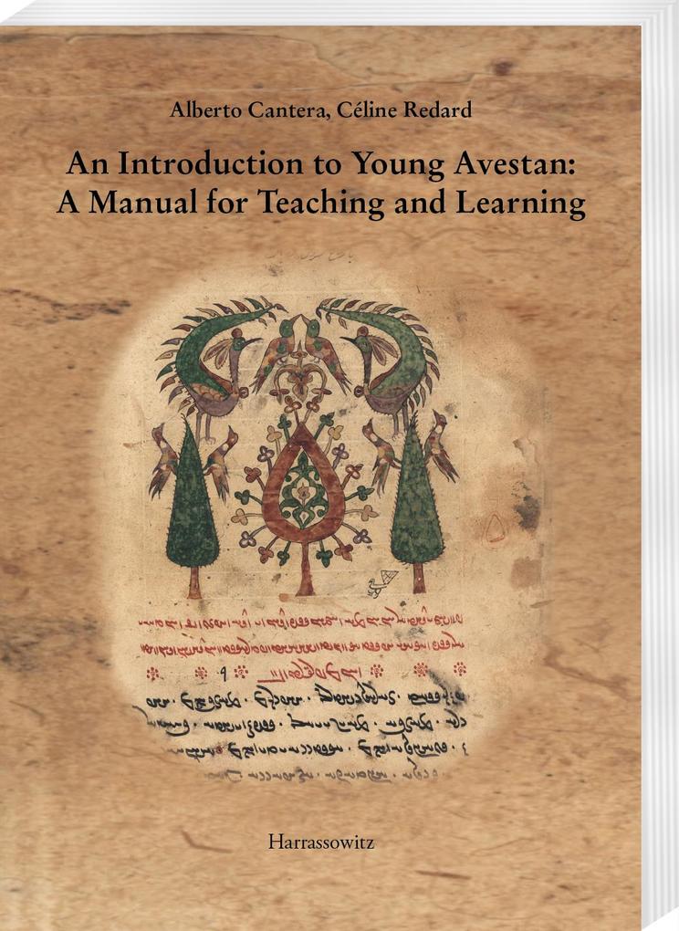 An Introduction to Young Avestan: A Manual for Teaching and Learning
