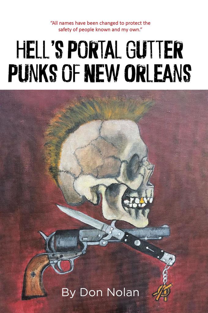Hell‘s Portal Gutter Punks of New Orleans