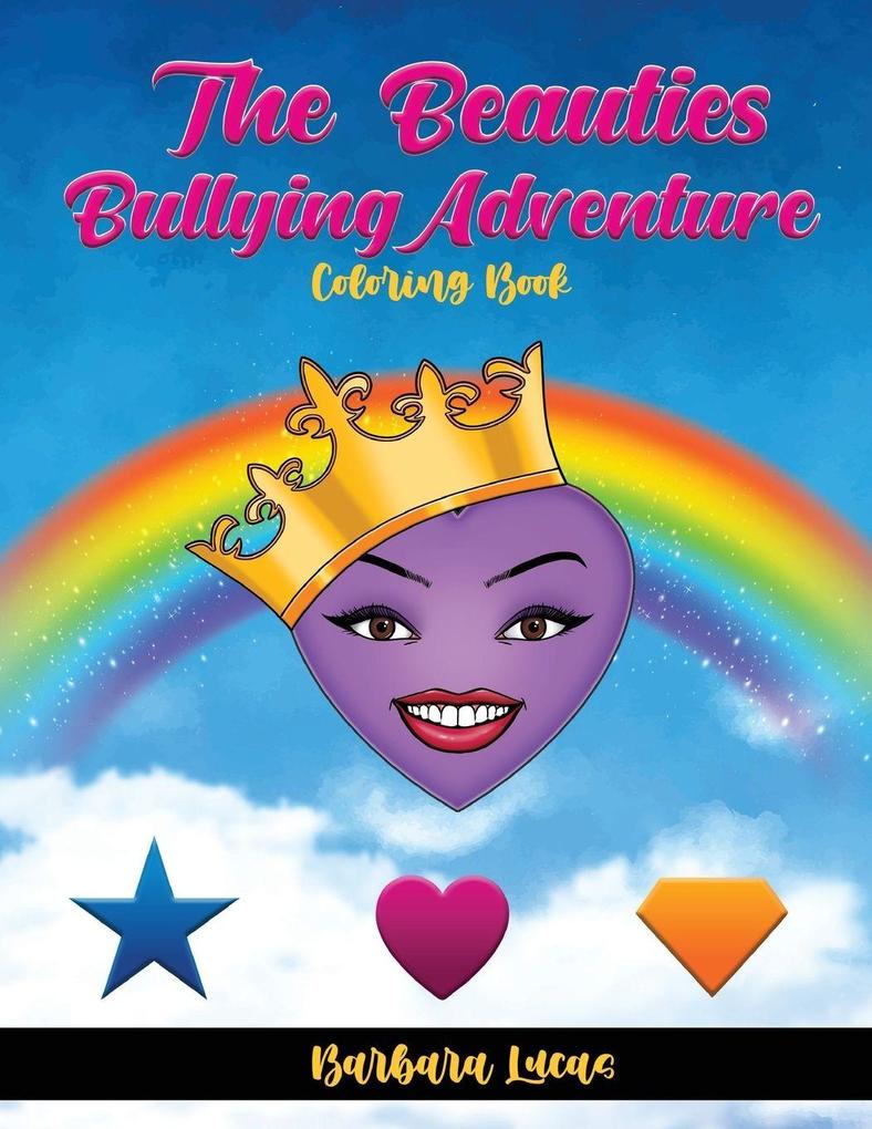 The Beauties' Bullying Adventure