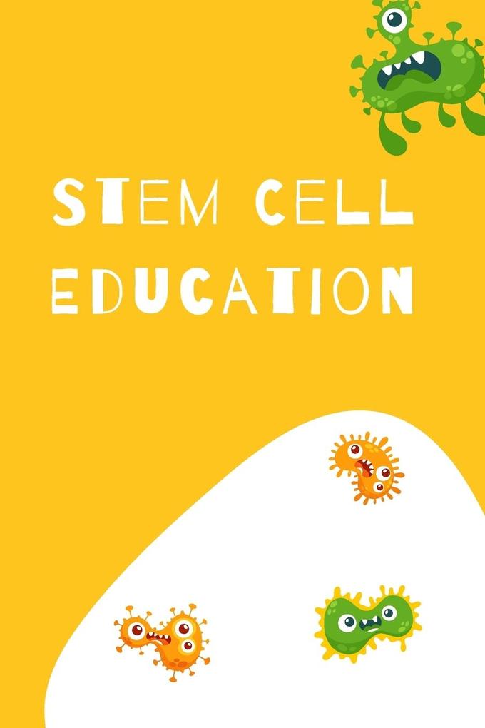 Stem Cell Education