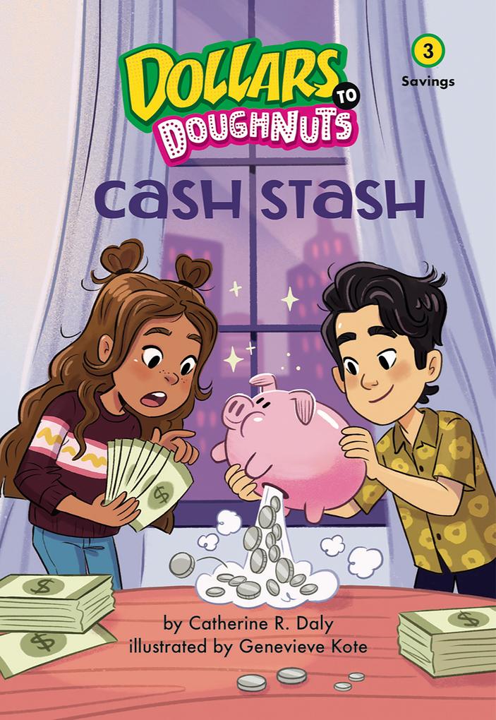 Cash Stash (Dollars to Doughnuts Book 3)