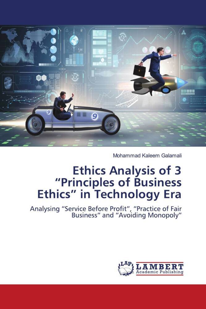 Ethics Analysis of 3 'Principles of Business Ethics' in Technology Era