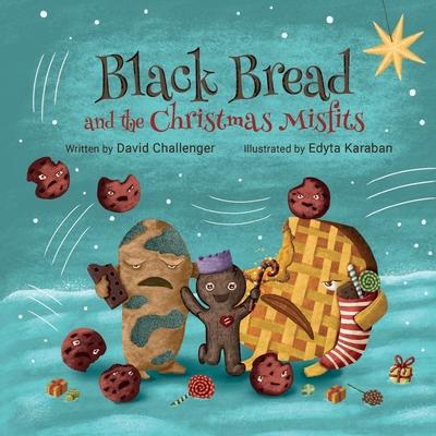 Black Bread and the Christmas Misfits
