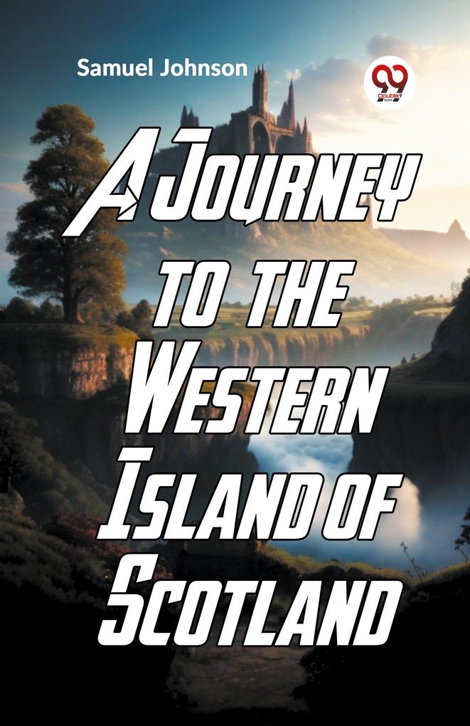 A Journey To The Western Islands Of Scotland