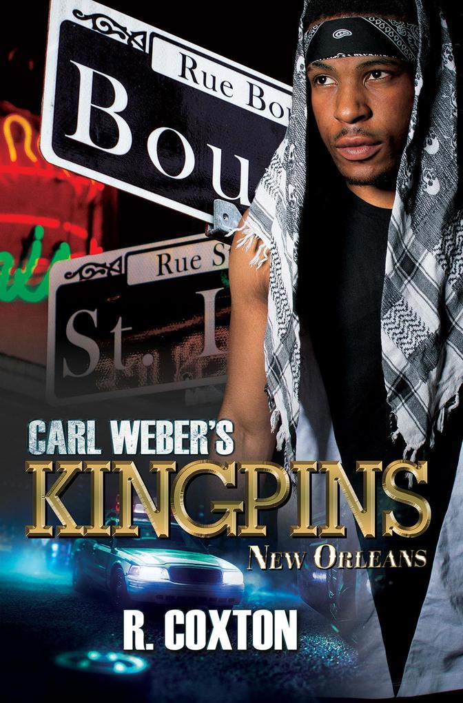 Carl Weber‘s Kingpins: New Orleans