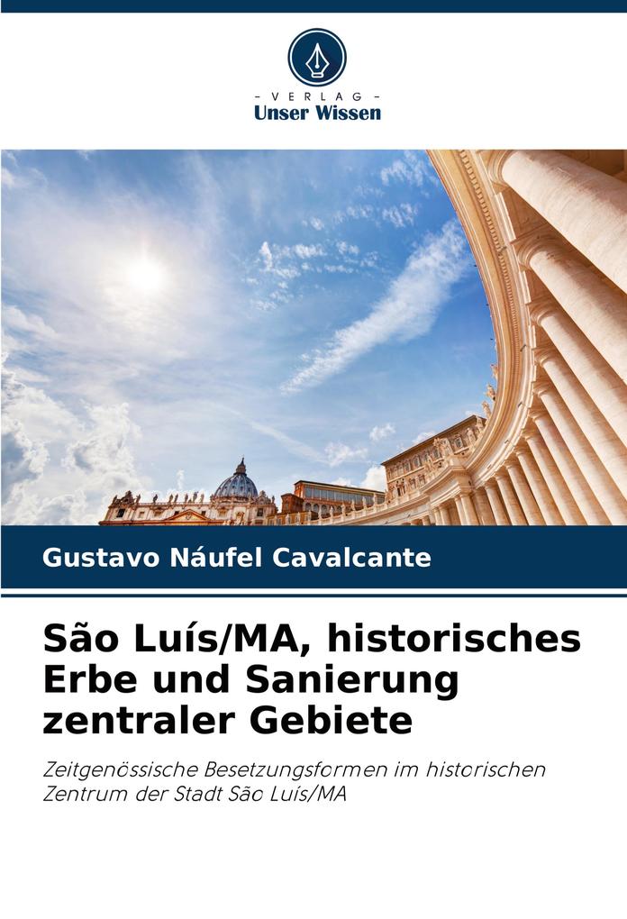 São Luís/MA historisches Erbe und Sanierung zentraler Gebiete