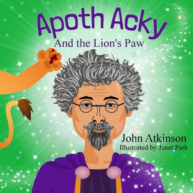 Apoth Acky and the Lion‘s Paw