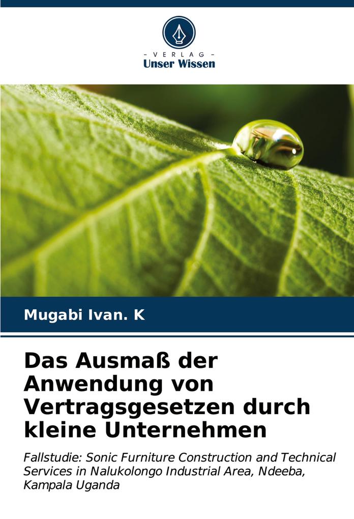 Das Ausmaß der Anwendung von Vertragsgesetzen durch kleine Unternehmen