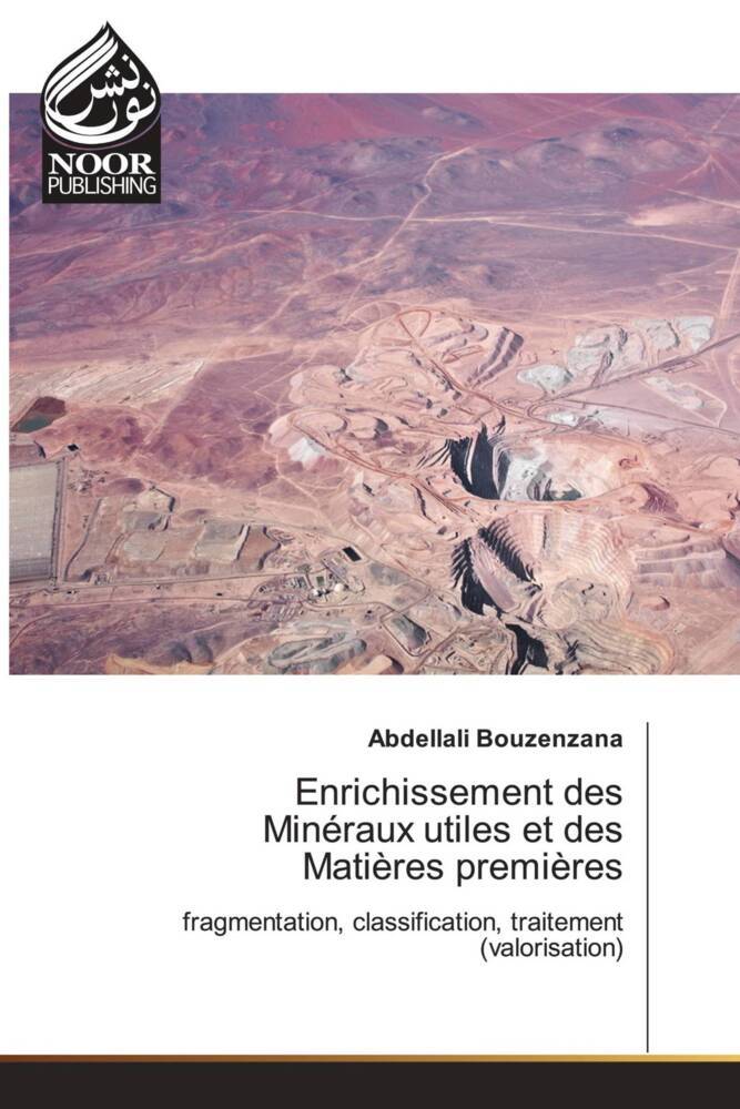 Enrichissement des Minéraux utiles et des Matières premières