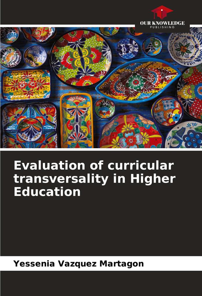 Evaluation of curricular transversality in Higher Education