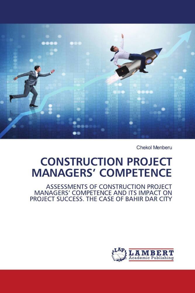 CONSTRUCTION PROJECT MANAGERS' COMPETENCE