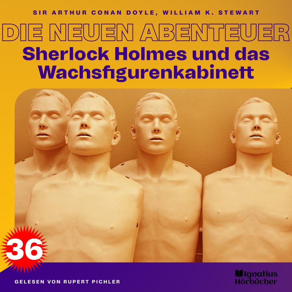 Sherlock Holmes und das Wachsfigurenkabinett (Die neuen Abenteuer Folge 36)