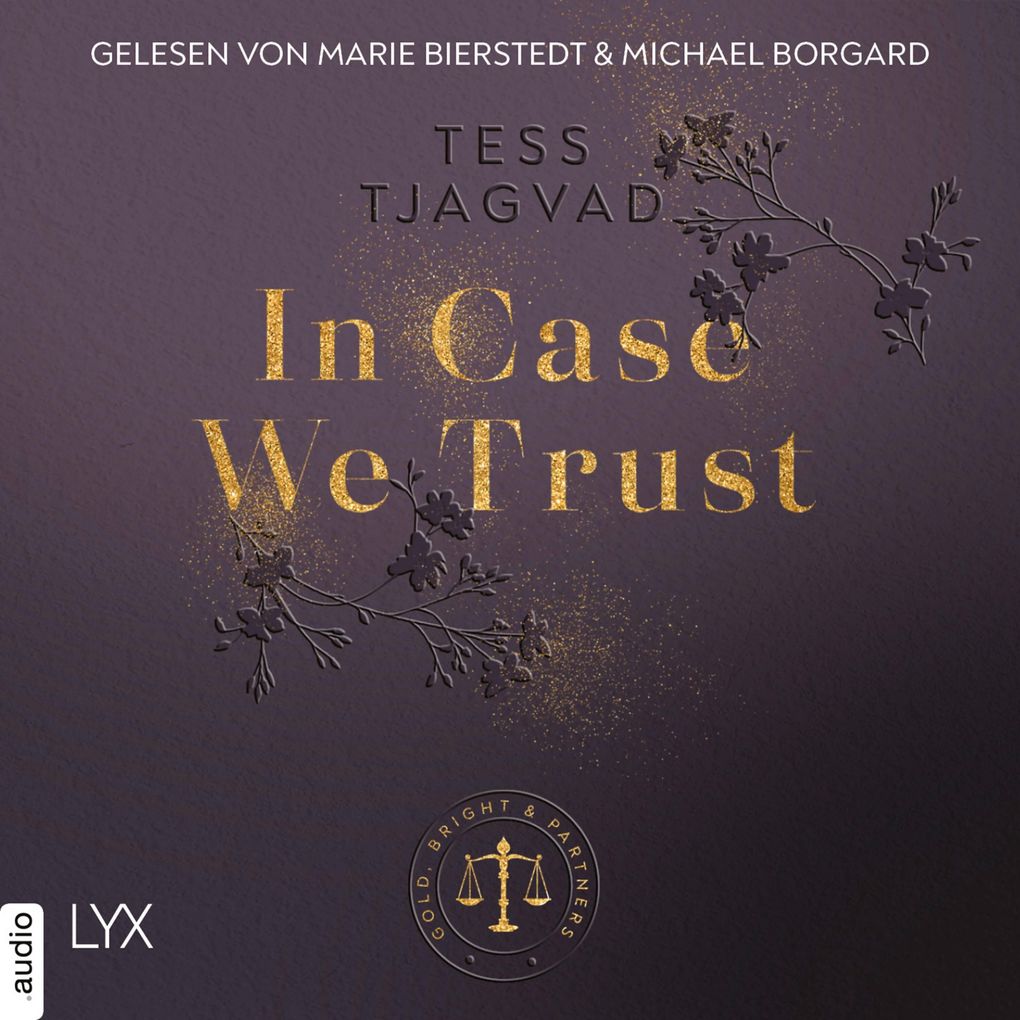 In Case We Trust - Gold Bright & Partners Teil 1