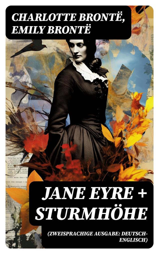 Jane Eyre + Sturmhöhe (Zweisprachige Ausgabe: Deutsch-Englisch)